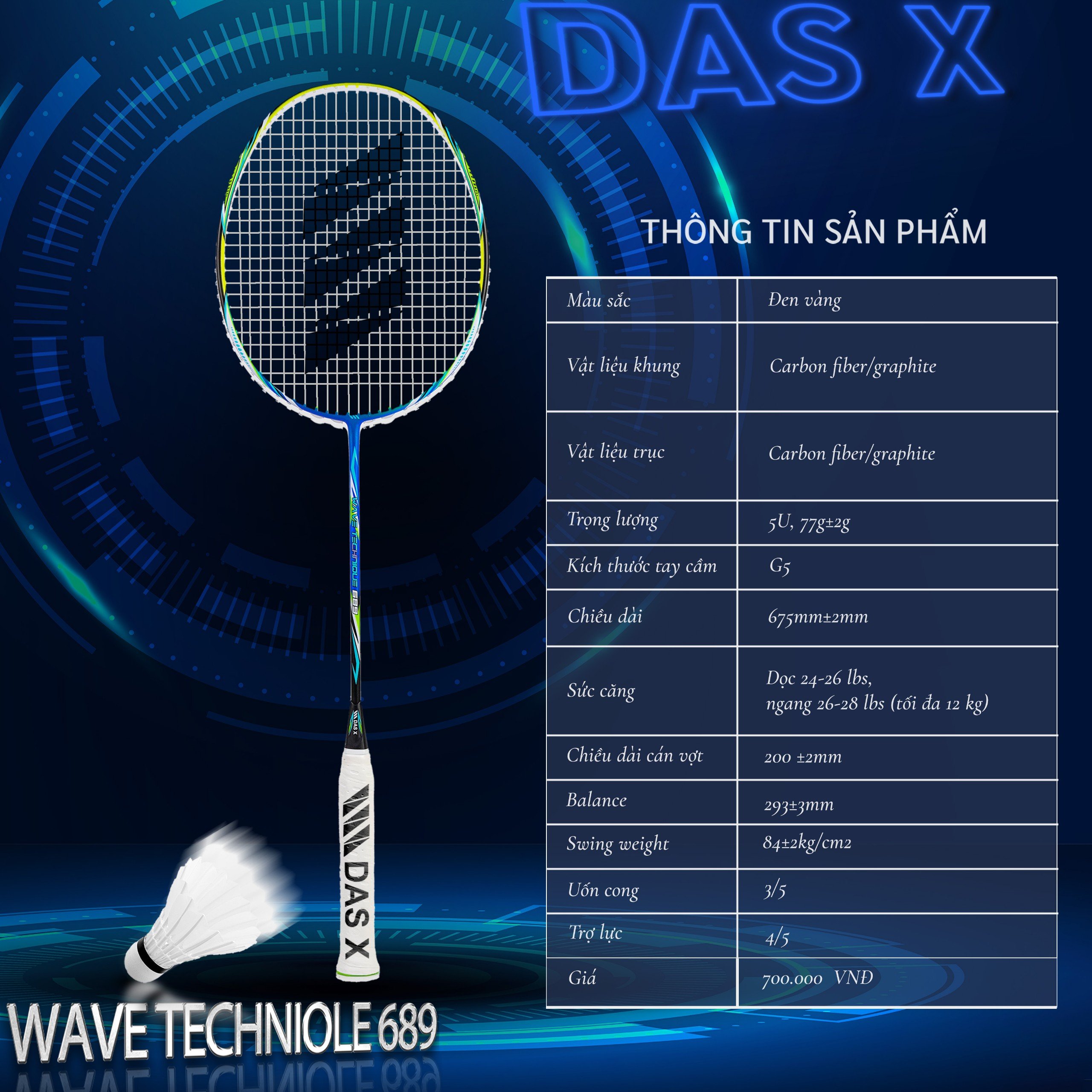 Vợt cầu lông DAS X WAVE TECHNIOLE 689