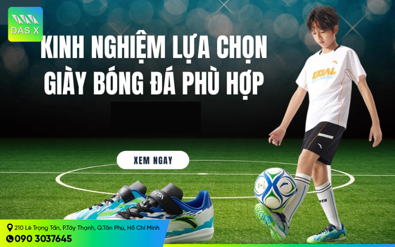 Cách lựa chọn giày đá bóng phù hợp theo vị trí thi đấu