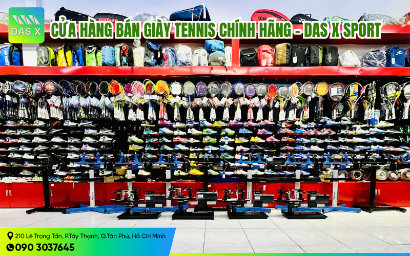 Cửa hàng DAS X- Nơi bán giày tennis chính hãng, giá tốt