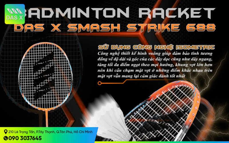 Vợt DAS X SMASH STRIKE 688