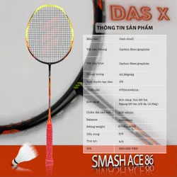 Vợt cầu lông DAS X SMASH ACE 86 - Chuối cam